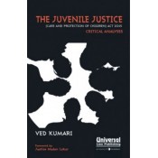 LexisNexis's The Juvenile Justice (Care and Protection of Children) Act 2015 Critical Analyses by Ved Kumari | Universal Law Publishing